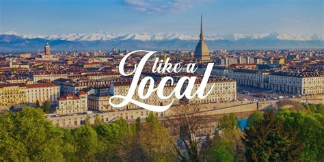 Discover 10 things to do in Turin like a local .